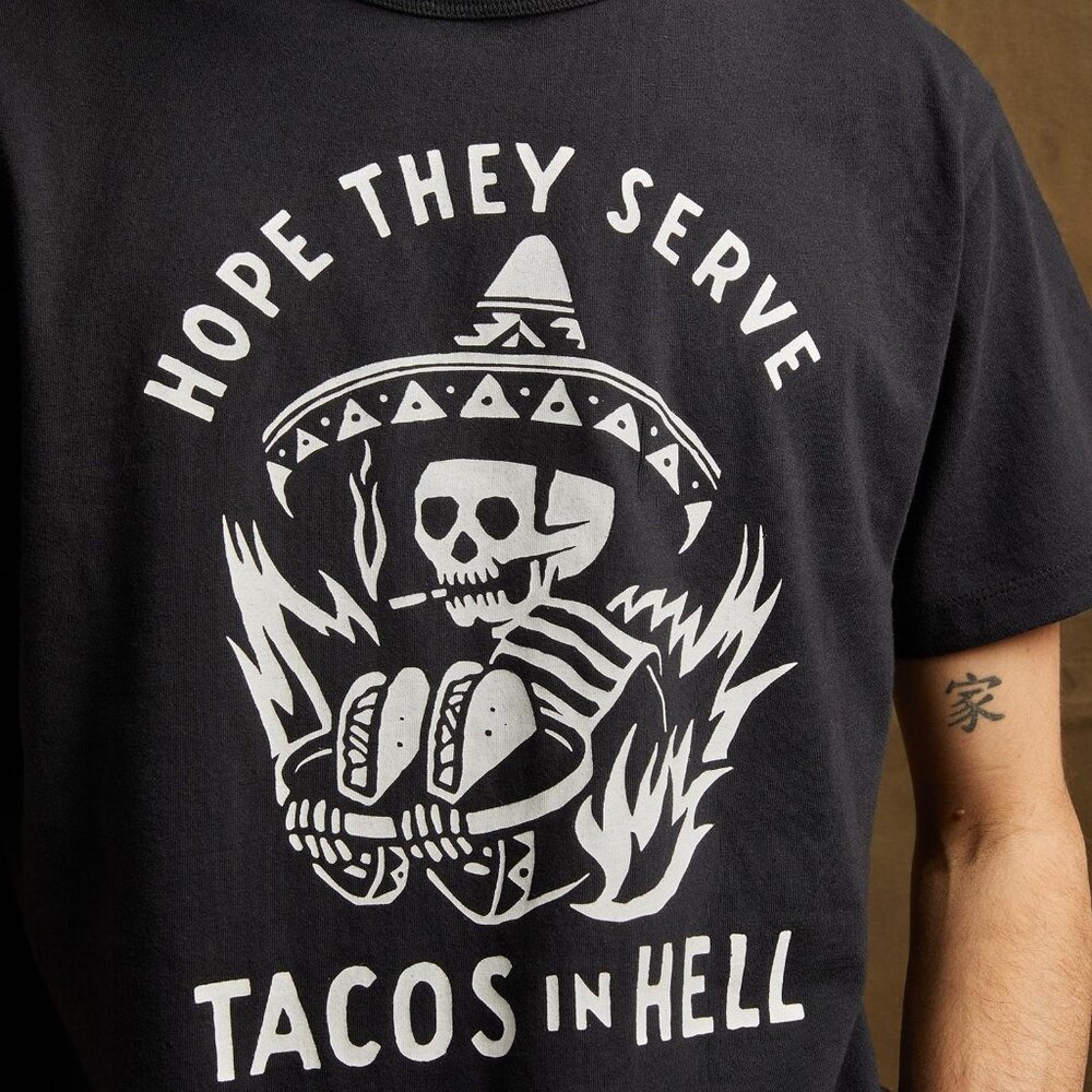 Hope They Serve Tacos in Hell Foodie T shirt